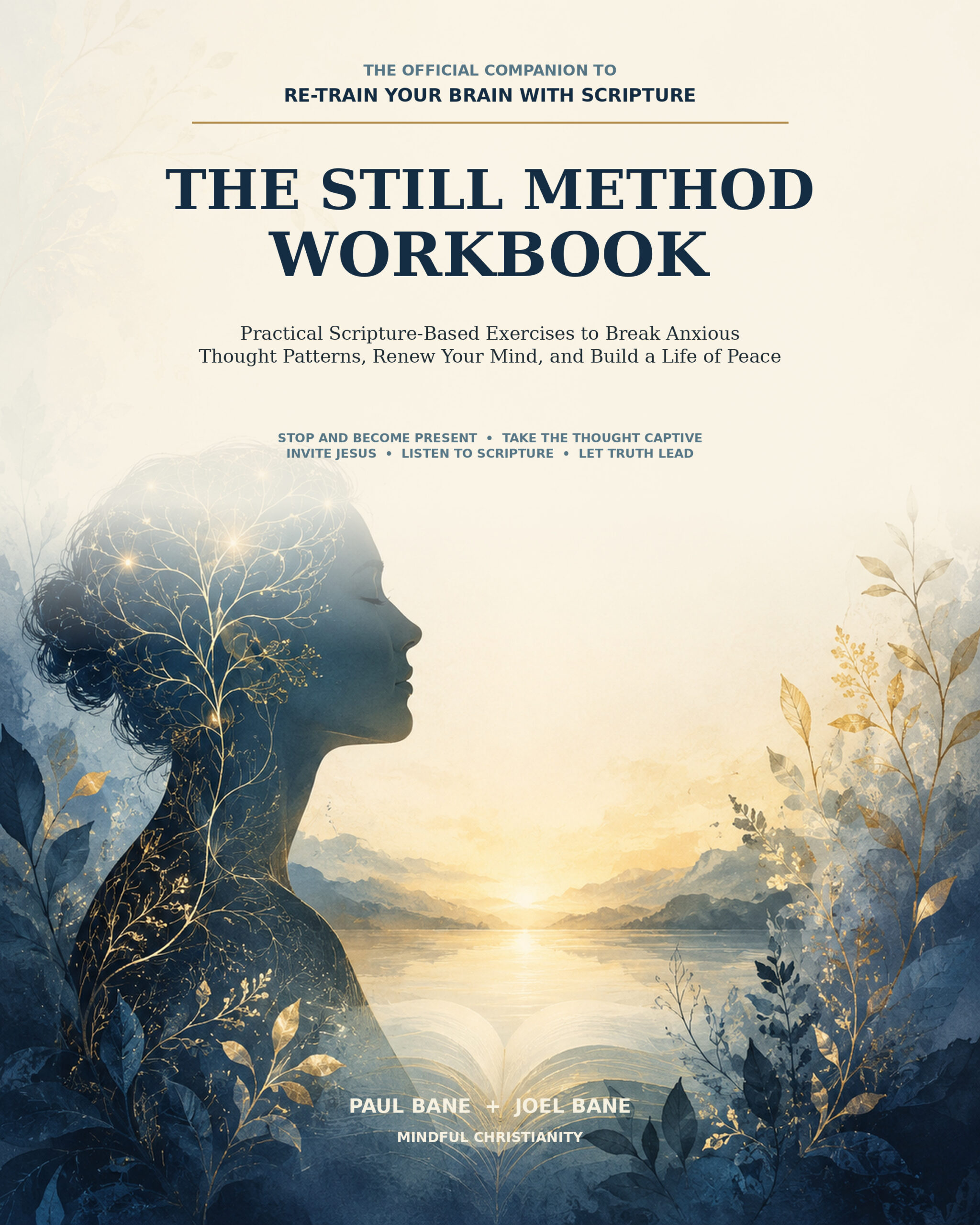 The STILL Method Workbook by Paul and Joel Bane